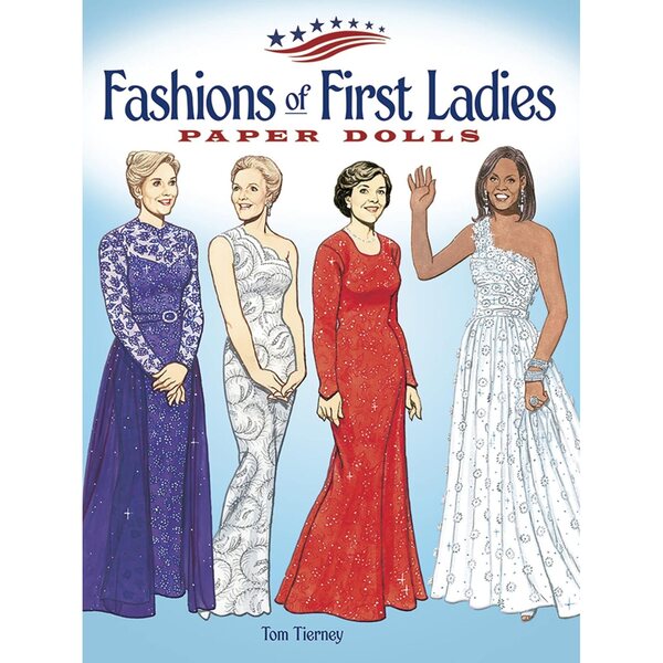 Mode der First Ladies Paper Dolls: Ikonische Kleider der First Ladies Amerikas
