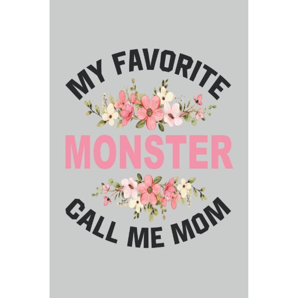 My Favorite Monster Call Me Mom 2023: A5 Terminplaner with Weekly Planner and To Do List