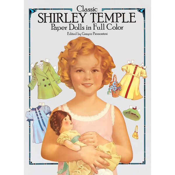 Classic Shirley Temple Paper Dolls in Full Colour (Dover Celebrity Paper Dolls)